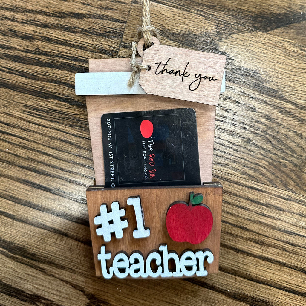 Gift Card Holder Ornament - #1 Teacher