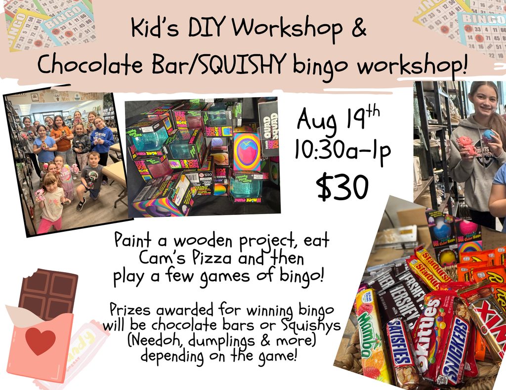 8/19 1030a-1p DIY & Chocolate Bar/Squishy BINGO workshop